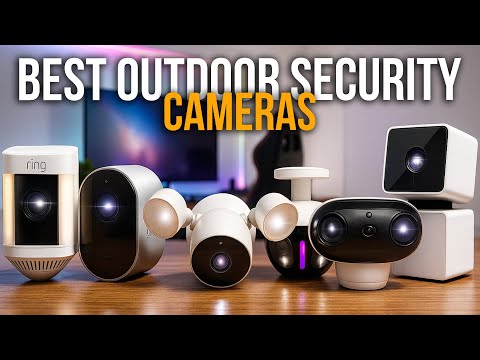 [Top 10] Best Outdoor Security Cameras of 2025