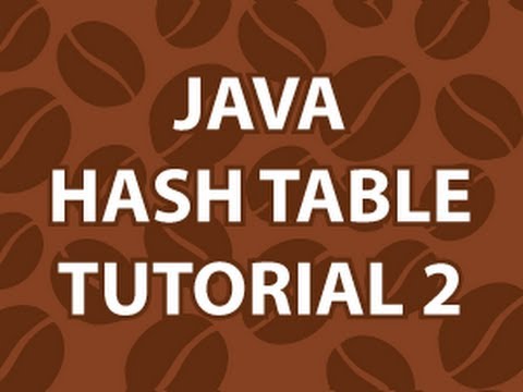 Java Hash Tables 2