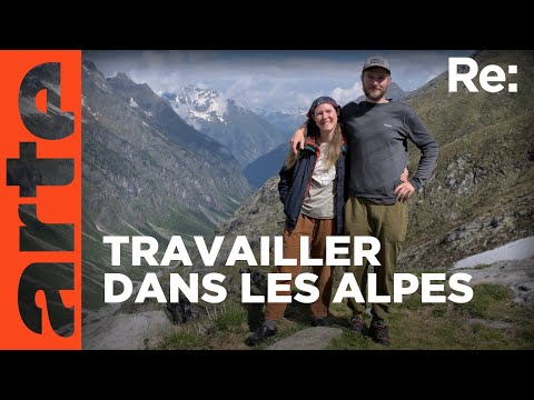 Alpes : une nouvelle vie de gardien de refuge | Reportage | ARTE Regards