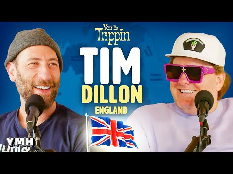 London, England w/ Tim Dillon | You Be Trippin' with Ari Shaffir