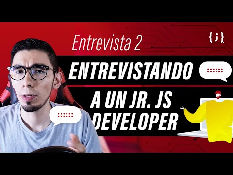 Simulación de Entrevista #2: Junior Javascript Developer