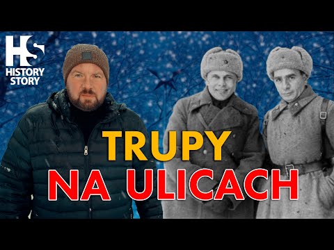 Corpses in the Streets - The Russians Enter Kalisz: Fear, Chaos, and Hope. January 1945