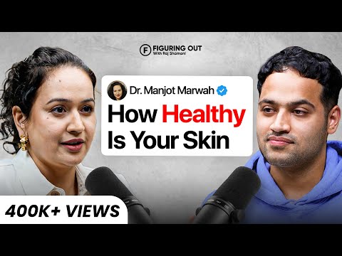 Skin Mistakes You Didn’t Know! Tanning & Sunburn EXPOSED | Dr. Manjot Marwah | FO336 Raj Shamani