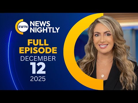 EWTN News Nightly | Friday, December 12, 2025