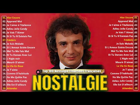 Chanson Française Nostalgique 💿 Michel Sardou, C. Jérôme, Mike Brant, Pierre Bachelet
