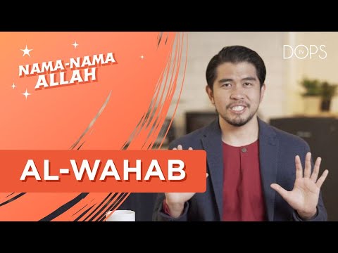 Maha Mengurniakan [AL-WAHAB] | Nama-nama ALLAH bersama Dr Kamilin Jamilin