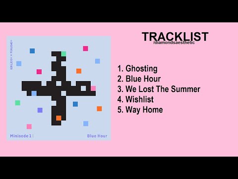 [FULL ALBUM] TXT - Minisode 1 : Blue Hour