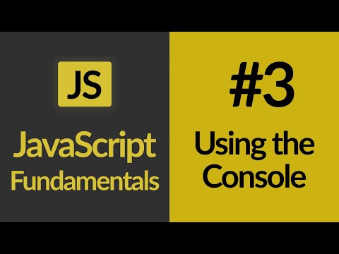 Using The Console | JavaScript For Beginners | JavaScript Tutorials | Learn JavaScript In 2020