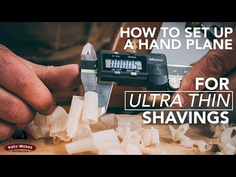 How to Set Up a Hand Plane to Get RIDICULOUSLY Thin Shavings - Essential Skills for Woodworking