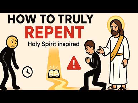 How To Repent The Right Way---Holy Spirit Inspired