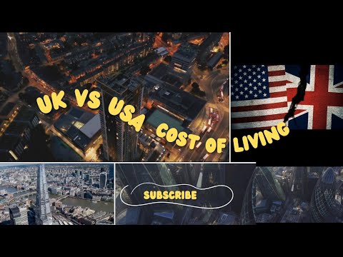 UK vs USA Cost Of Living: Which Is Cheaper To Live In ? ( Full BreakDown)