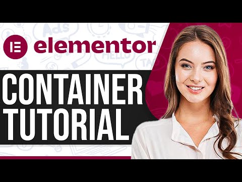 Elementor Container Tutorial 2025 (Step-By-Step Guide For Beginners)