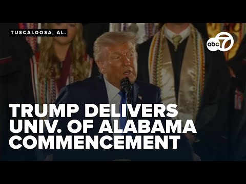 President Trump delivers commencement address at University of Alabama