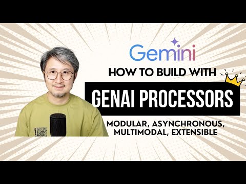 How to Build Modular and Streaming Gemini Applications with GenAI Processors
