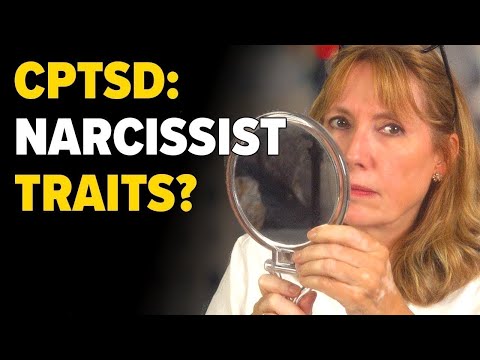 Ways CPTSD Can Look Like Narcissism - How To Become More Self-Aware