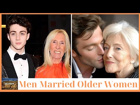 30 Famous Men Who Married Older Women | Then and Now 2025