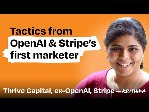 Growth tactics from OpenAI and Stripe’s first marketer | Krithika Shankarraman