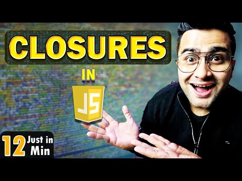 Closures in JavaScript 🔥 Episode 3 - In 12 Minutes