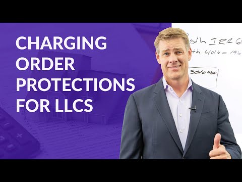 The Importance of Charging Order Protections for LLCs