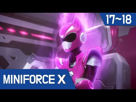[MiniforceX]Continuous Episode 17~18