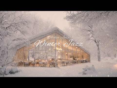 [Jazz Playlist] Cozy Jazz for a Quiet, Snowy Forest Winter💫Winter Cozy Jazz