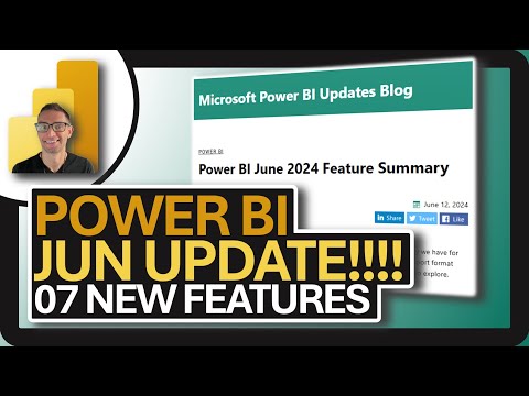 Power BI JUNE 2024 Update: 7 Helpful NEW Features!!!