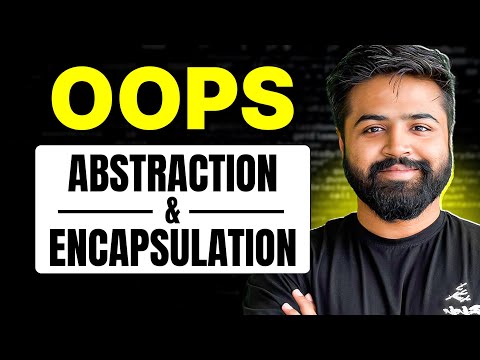OOPs Real-World Examples | OOPs Pillars | Abstraction | Encapsulation