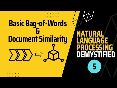 NLP Demystified 5: Basic Bag-of-Words and Measuring Document Similarity