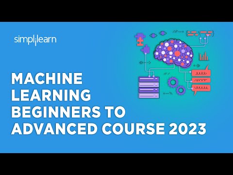 Machine Learning Beginners To Advanced Course 2026 | ML In 10 Hours | Simplilearn