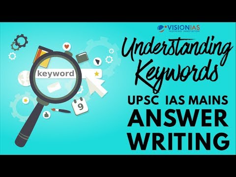 Understanding Keywords for UPSC IAS Mains Answer Writing