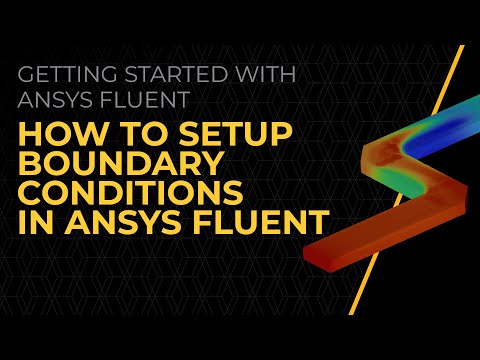 How to Set Up Boundary Conditions in Ansys Fluent — Lesson 6