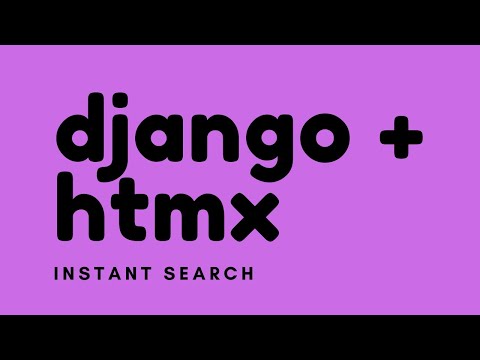 How to Create an Instant Search Bar With Django and HTMX