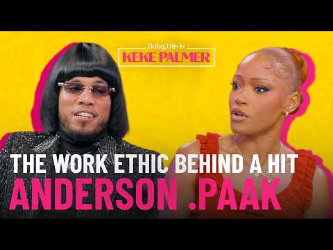 Anderson .Paak on the “Science” of Making a Hit | Baby, This is Keke Palmer