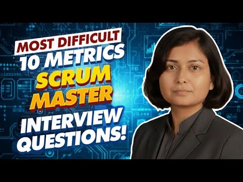 10 Metrics scrum master interview questions and answers ⭐ Agile Project Manager interview questions