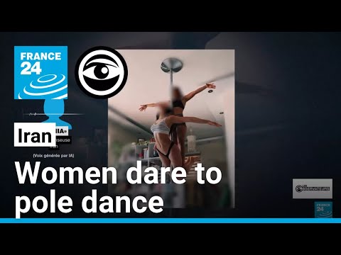 The Iranian women taking up pole dancing and aerial dance • The Observers - France 24