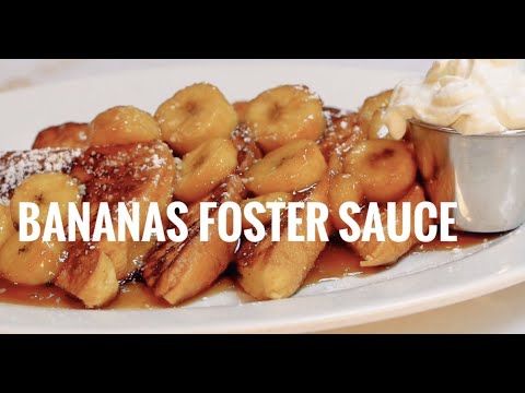 Bananas Foster Sauce