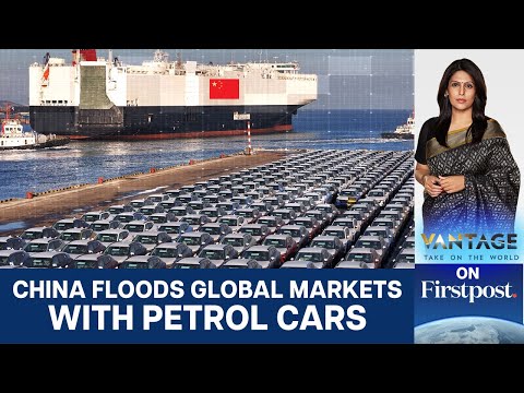 China’s Petrol Car Push: How Beijing Is Flooding Emerging Markets | Vantage with Palki Sharma | N18G