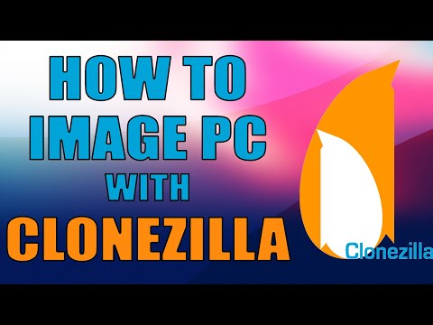 How To Image A PC With Clonezilla