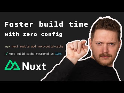 Faster Nuxt Builds? 🤔 No problem ✅
