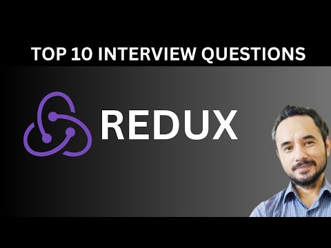 Top 10 Redux Interview Questions