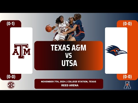Texas A&M vs UTSA | NCAA Women's Basketball | 11.7.24