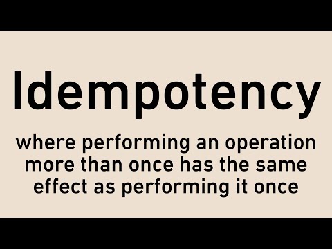 Idempotency, a key term in distributed systems | Software Engineering Dictionary