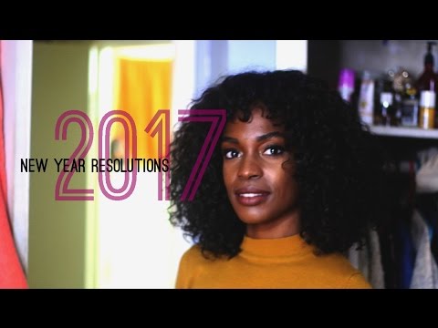new stuff im working on - 2017 New Year Resolutions