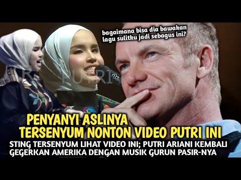 STING TERSENYUM LIHAT VIDEO INI; PUTRI ARIANI KEMBALI GEGERKAN AMERIKA DENGAN MUSIK GURUN PASIR-NYA