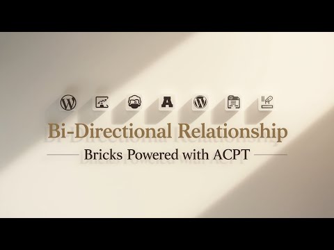 ACPT + Bricks Builder: Custom Post Type Relationships | Real Estate