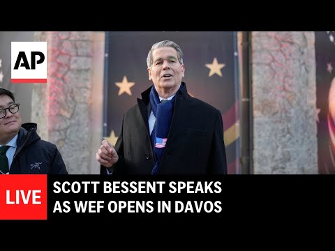 LIVE: Scott Bessent speaks as World Economic Forum opens in Davos