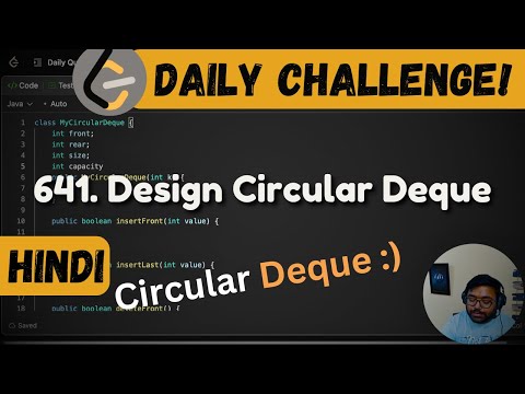 641. Design Circular Deque | deque | queue | Leetcode Daily Challenge | DSA | Java