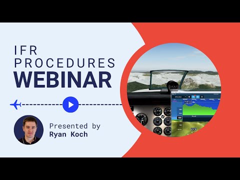 IFR Procedures Webinar - VCOA, vectors-to-final, LNAV+V approaches (presented by Ryan Koch)