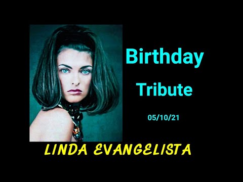 Linda Evangelista ⭐ Supermodel Birthday Tribute