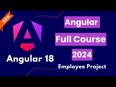 Angular 18 Full Course  | Angular 18 Tutorial With Project